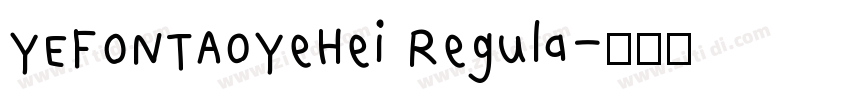 YEFONTAoYeHei Regula字体转换